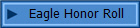 Eagle Honor Roll